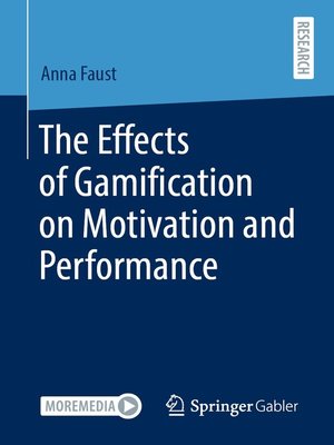 cover image of The Effects of Gamification on Motivation and Performance